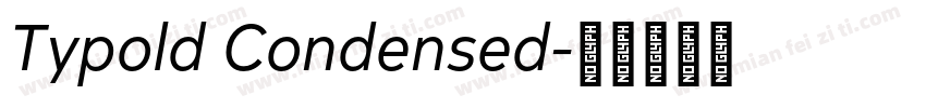 Typold Condensed字体转换